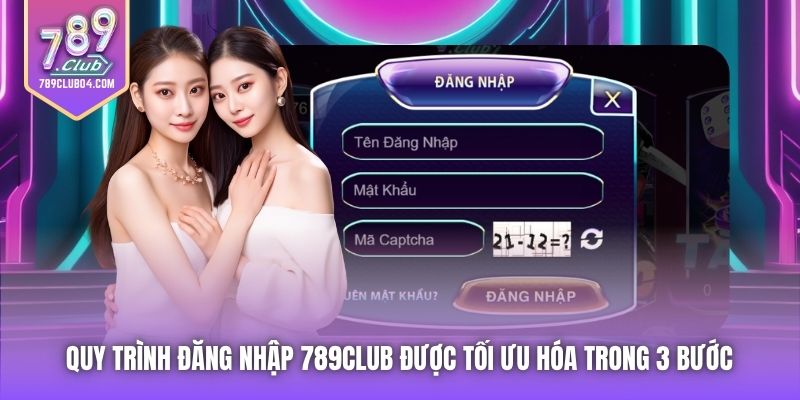 Quy trình đăng nhập 789Club được tối ưu hóa trong 3 bước